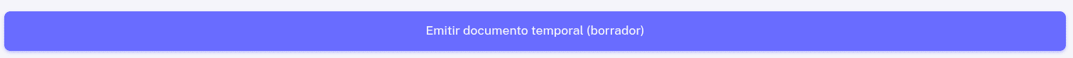 Botón de emitir documento temporal (borrador)